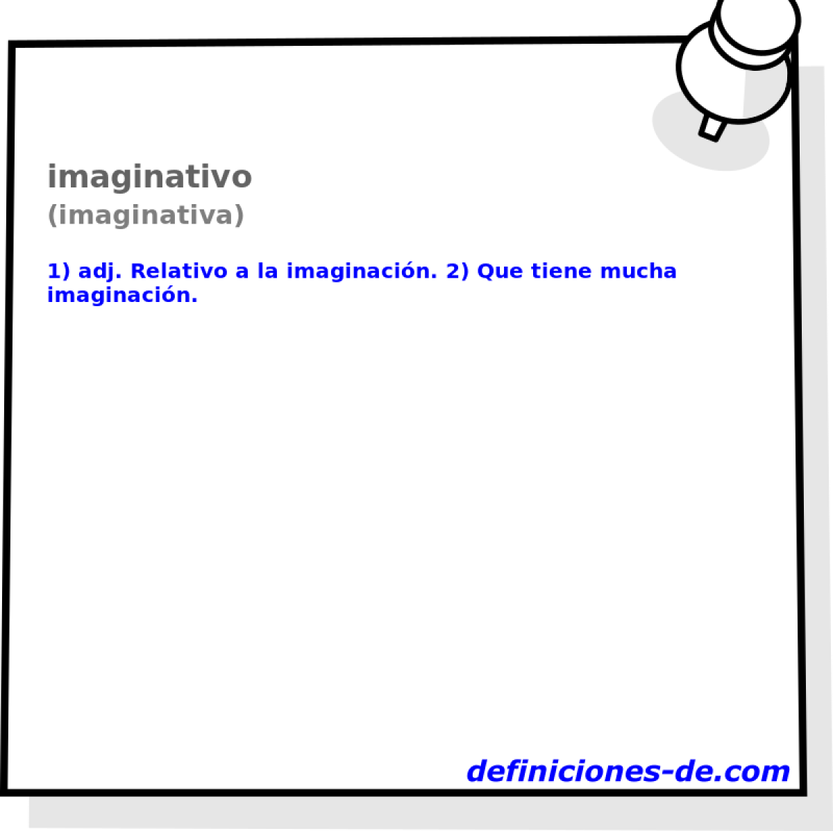 imaginativo (imaginativa)