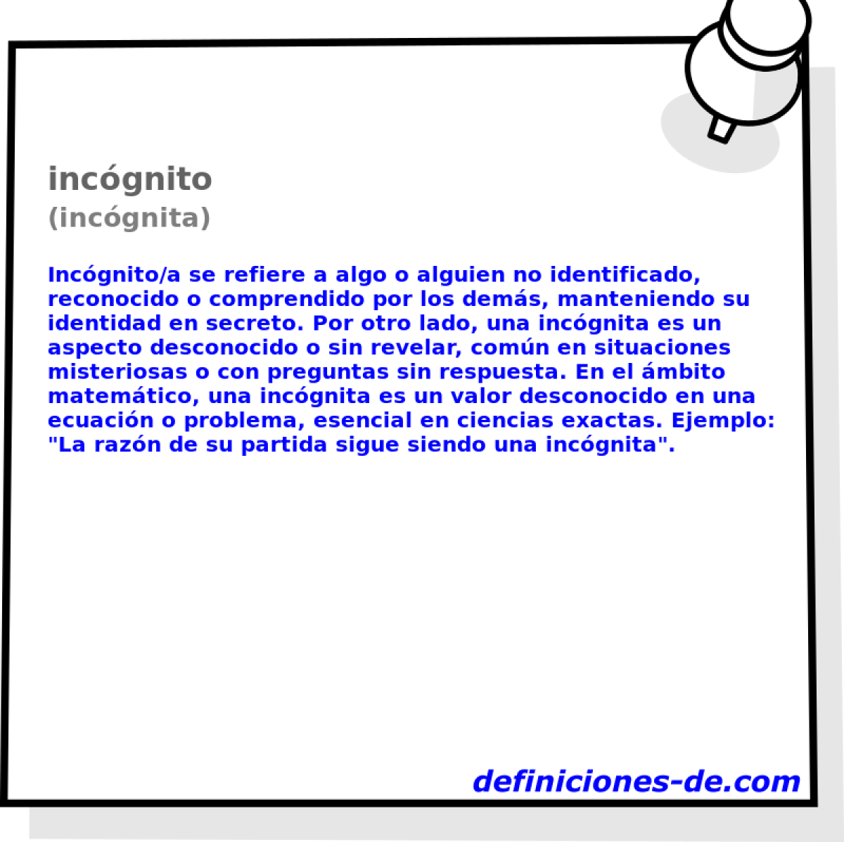 incgnito (incgnita)