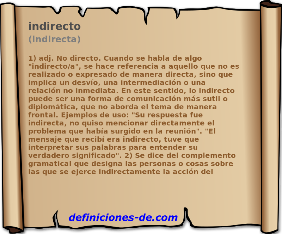 indirecto (indirecta)