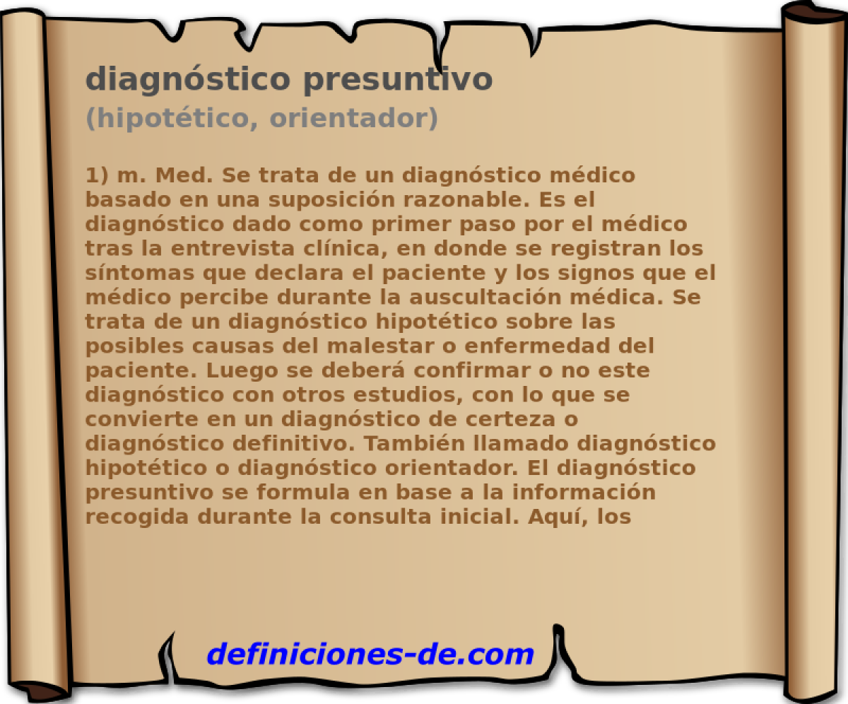 diagnstico presuntivo (hipottico, orientador)