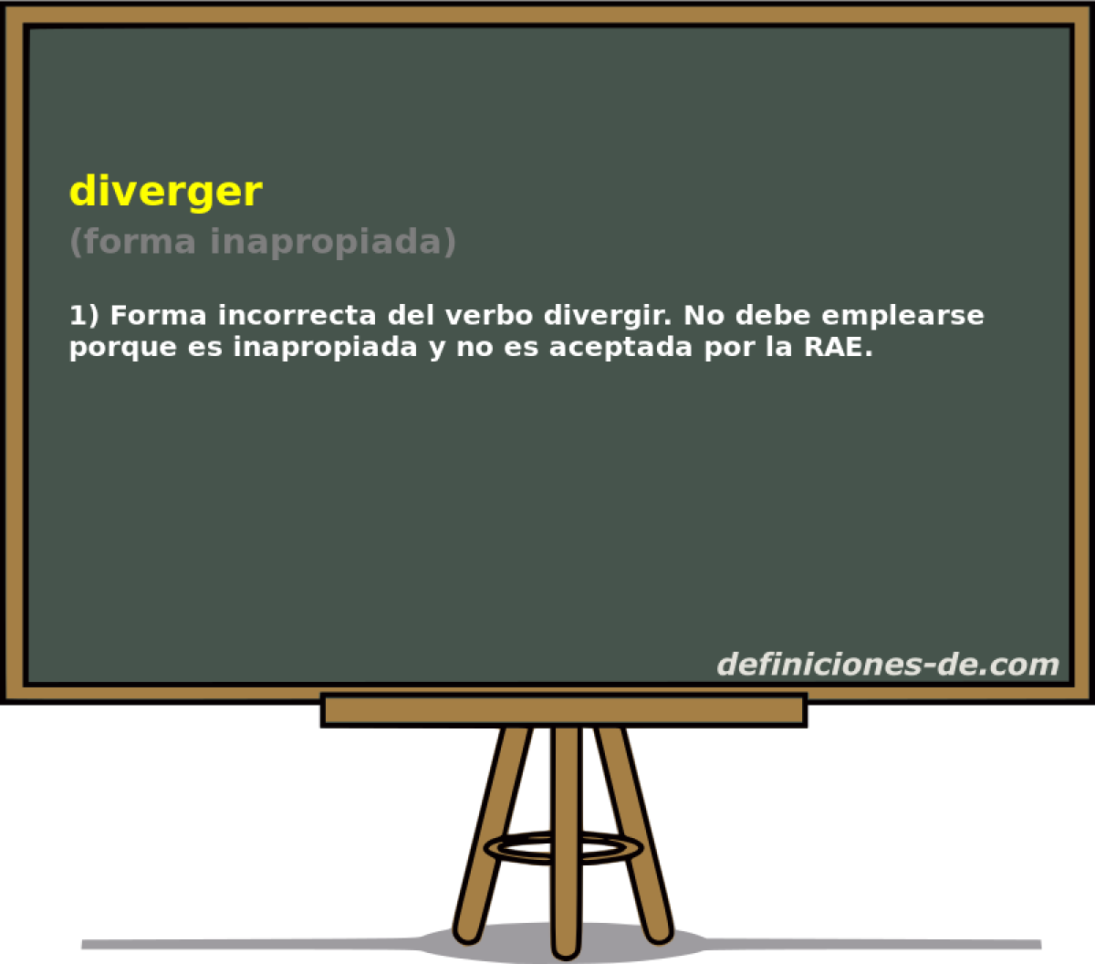 diverger (forma inapropiada)