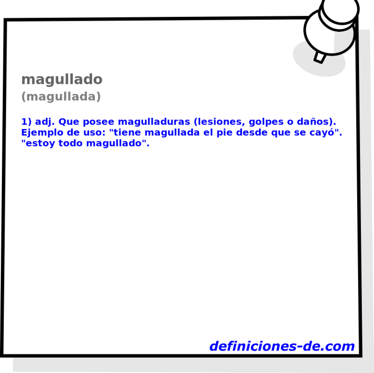 magullado (magullada)