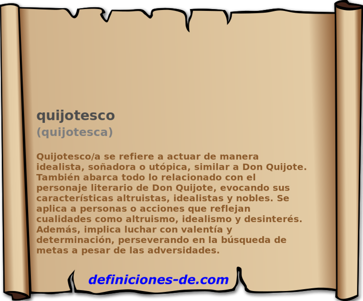 quijotesco (quijotesca)