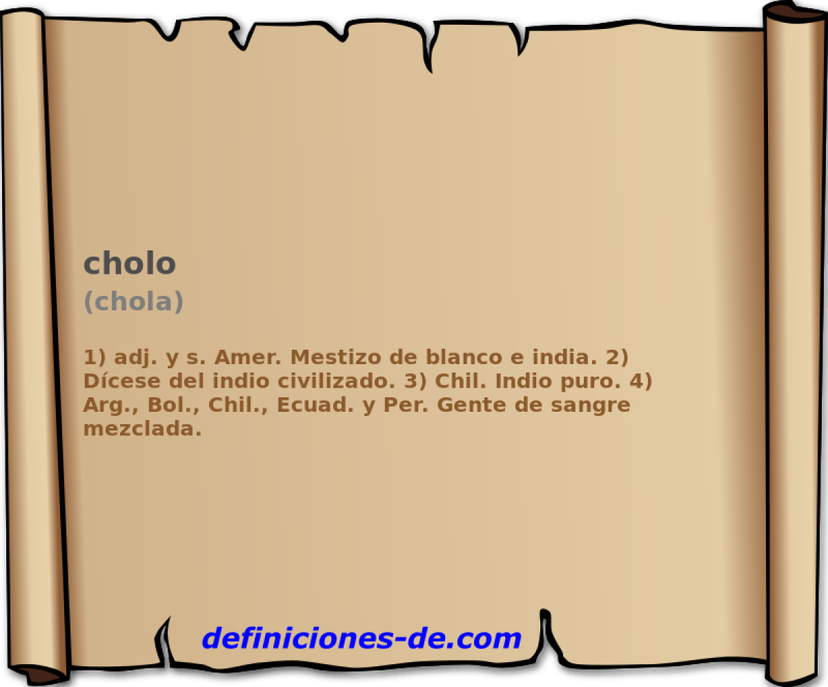 cholo (chola)