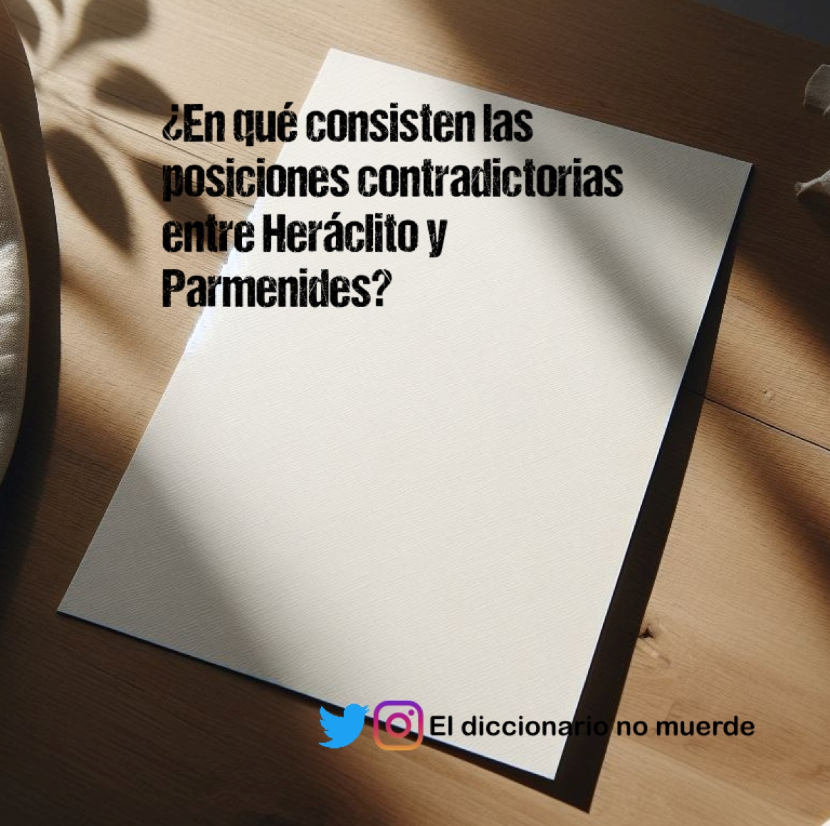 ¿En qué consisten las posiciones contradictorias entre Heráclito y Parmenides?