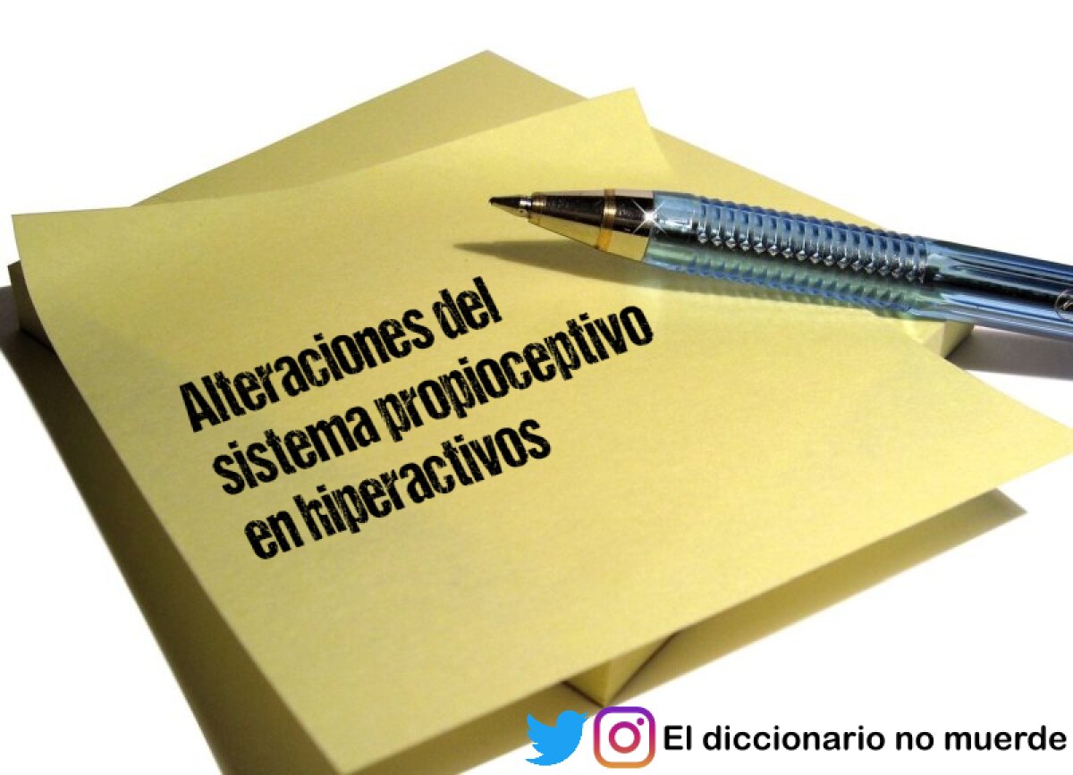 Alteraciones del sistema propioceptivo en hiperactivos