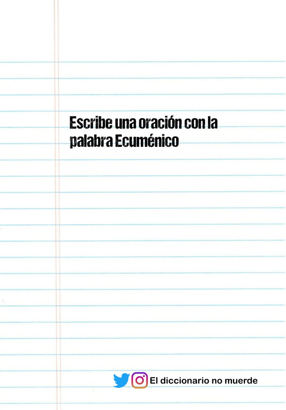 Escribe una oración con la palabra Ecuménico