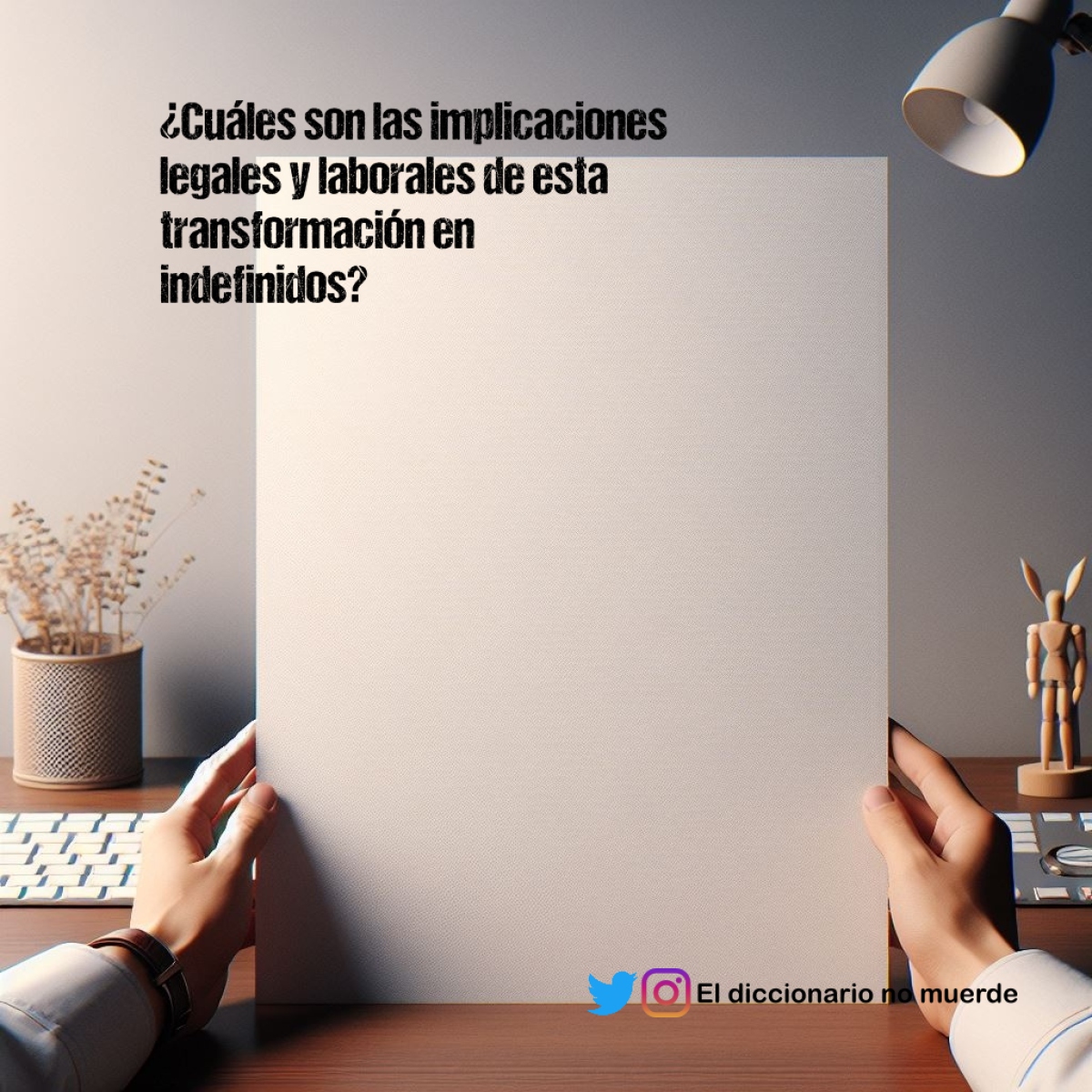 ¿Cuáles son las implicaciones legales y laborales de esta transformación en indefinidos?