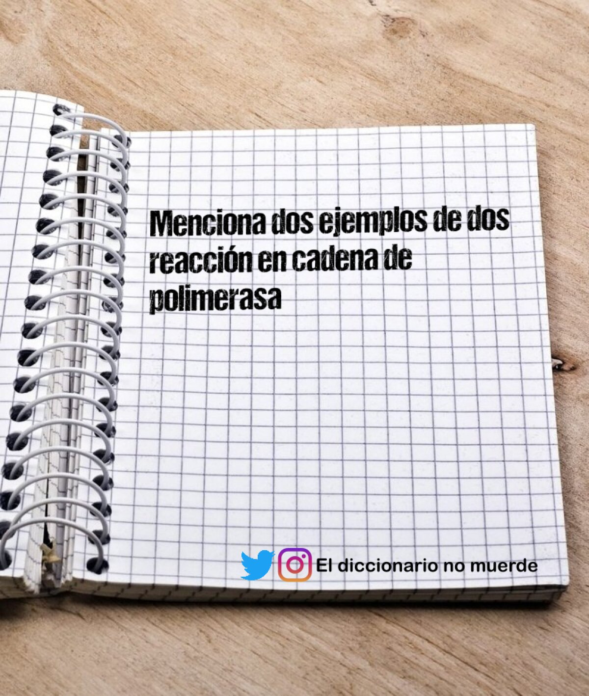 Menciona dos ejemplos de dos reacción en cadena de polimerasa