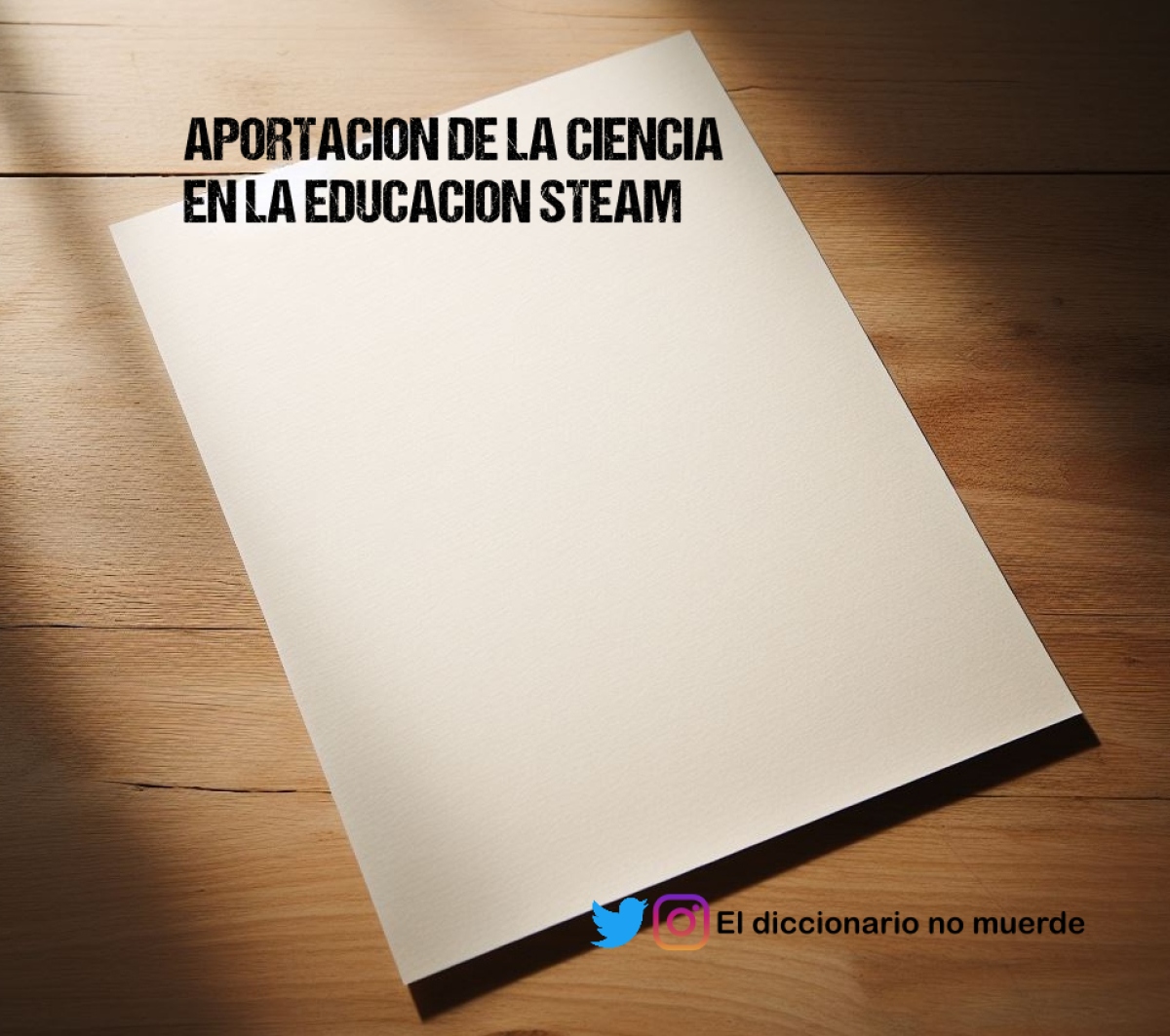 APORTACION DE LA CIENCIA  EN LA EDUCACION STEAM