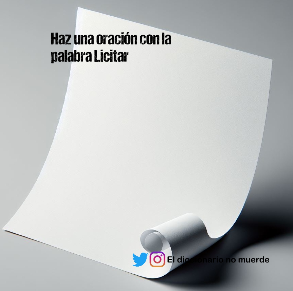 Haz una oración con la palabra Licitar 
