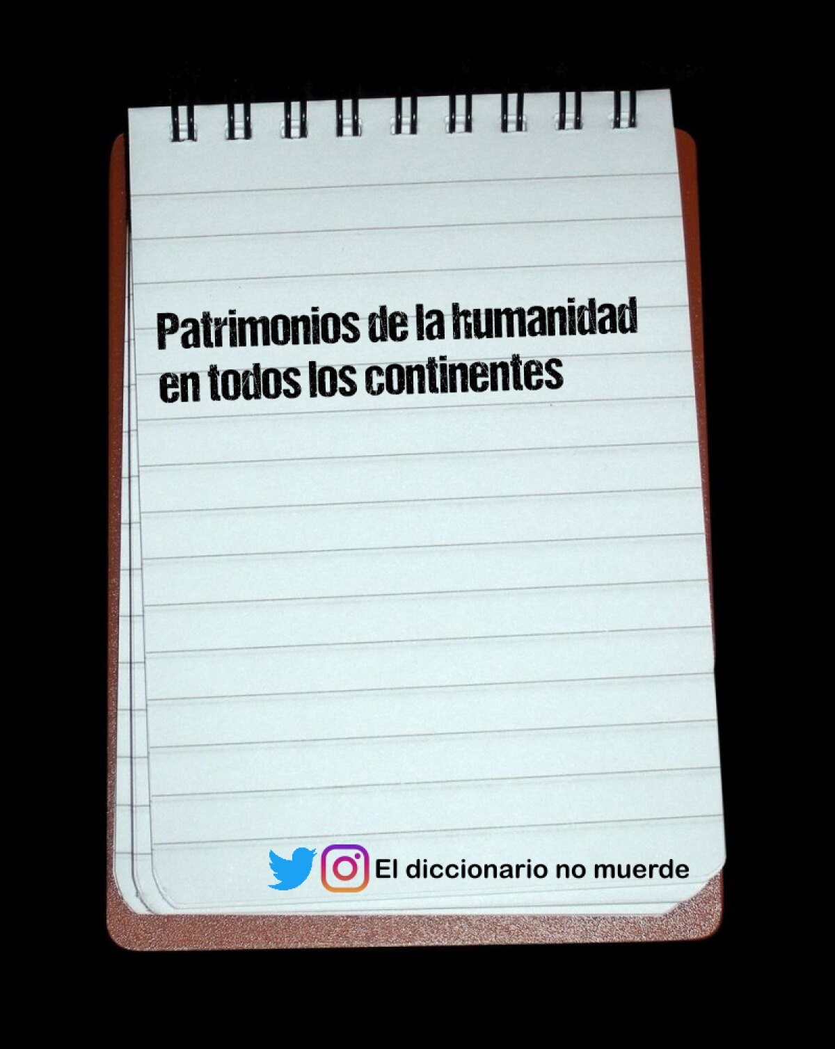 Patrimonios de la humanidad en todos los continentes