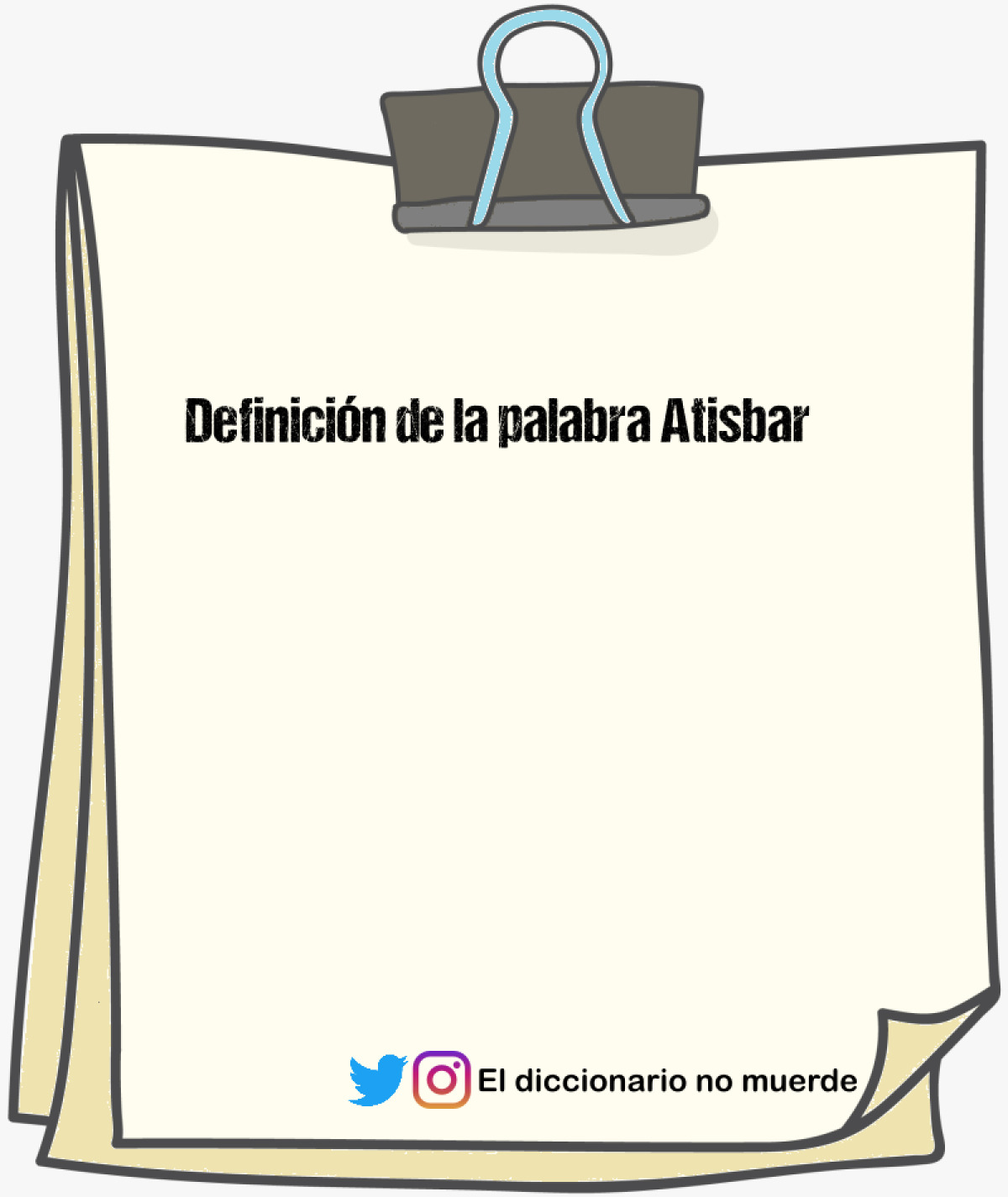 Definición de la palabra Atisbar