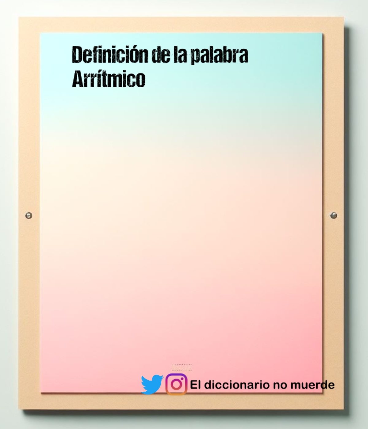 Definición de la palabra Arrítmico