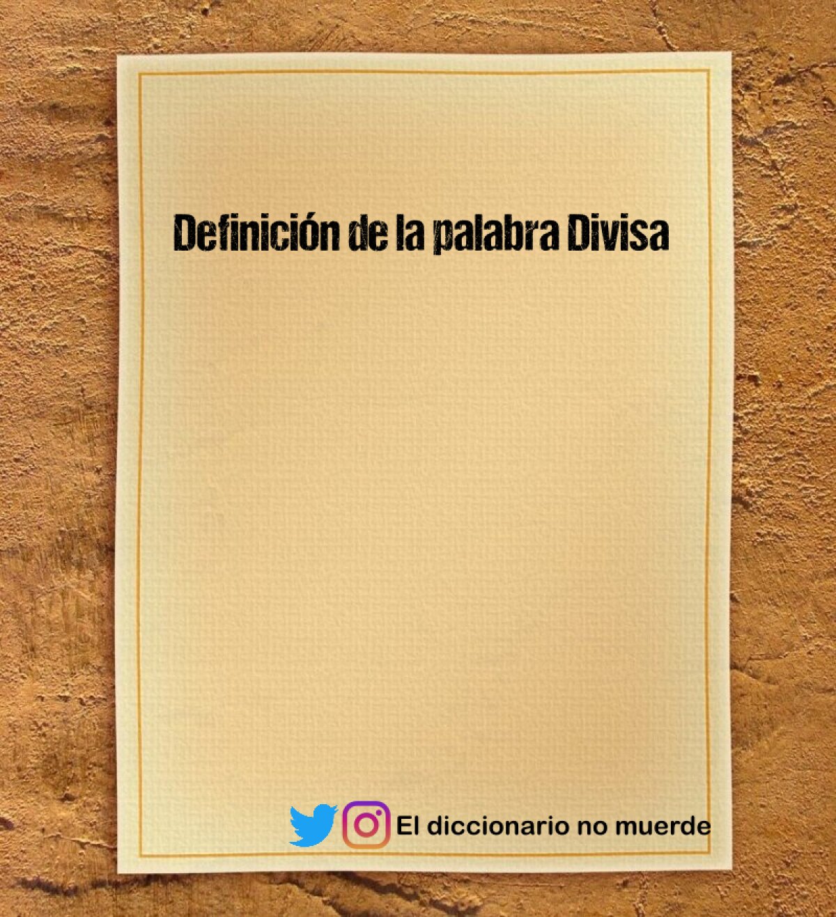Definición de la palabra Divisa
