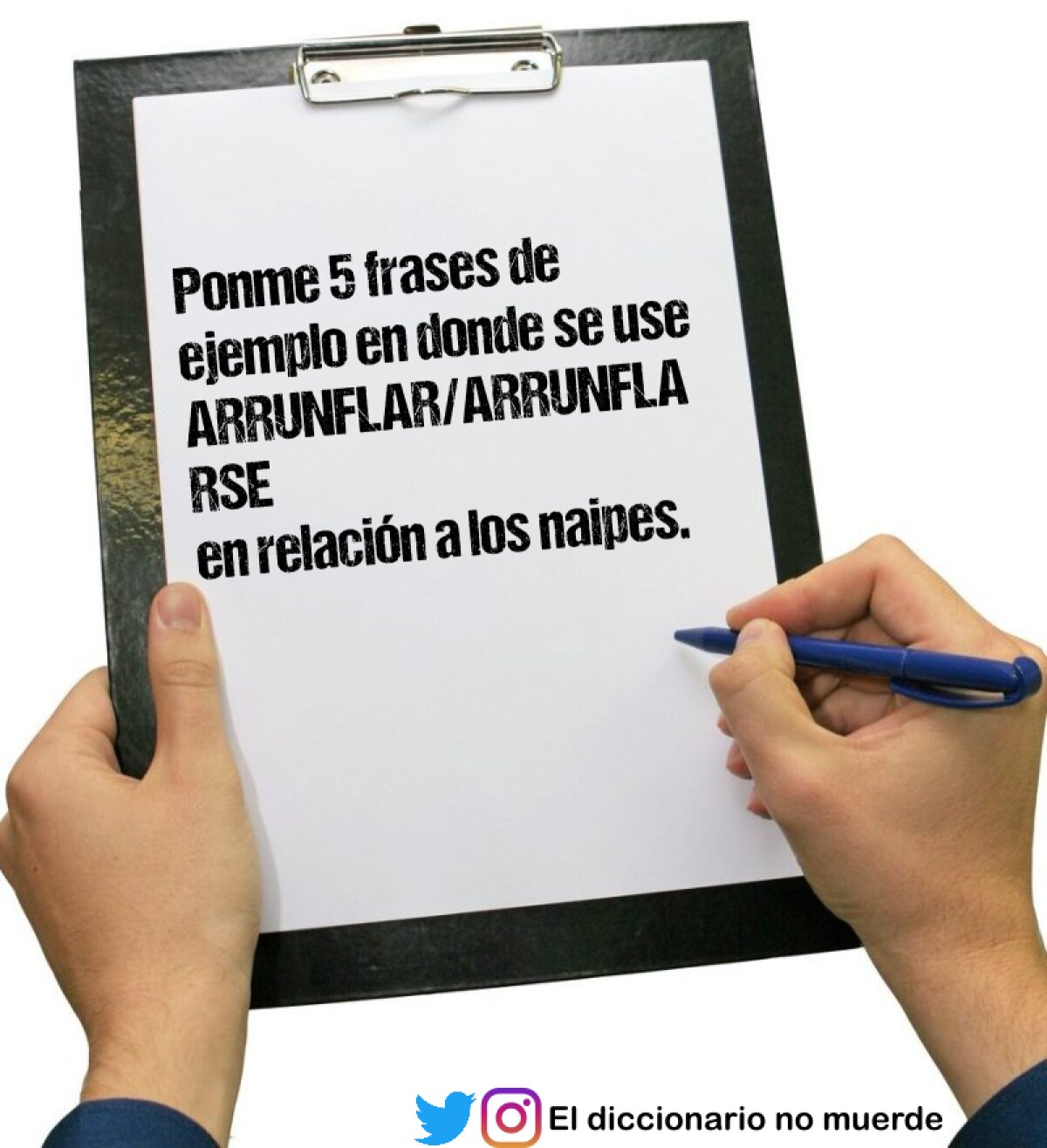 Ponme 5 frases de ejemplo en donde se use ARRUNFLAR/ARRUNFLARSE en relación a los naipes.