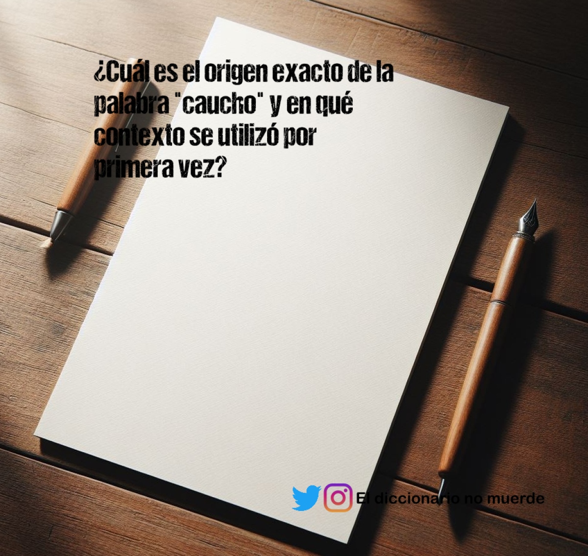 ¿Cuál es el origen exacto de la palabra "caucho" y en qué contexto se utilizó por primera vez?