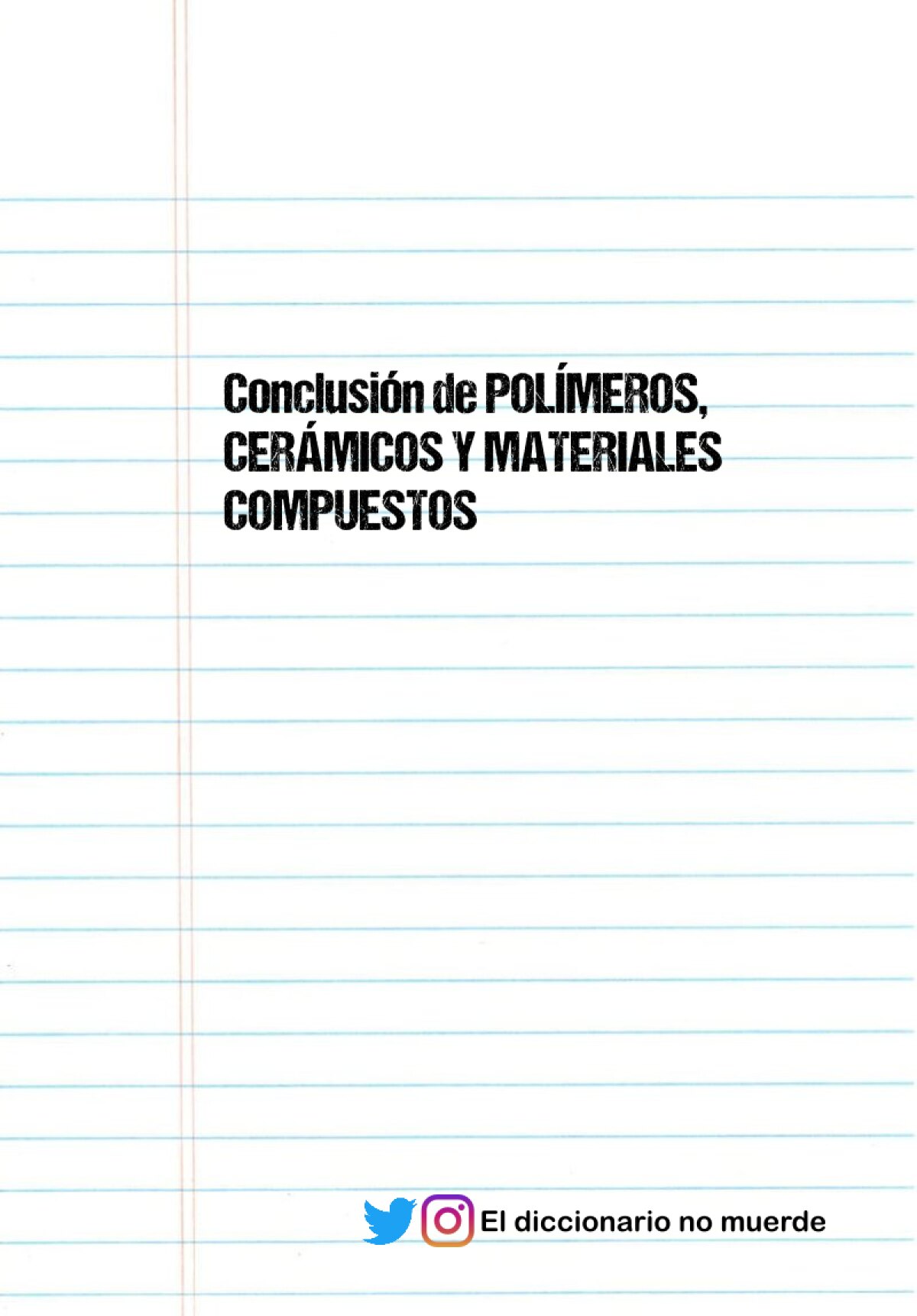 Conclusión de POLÍMEROS, CERÁMICOS Y MATERIALES COMPUESTOS
