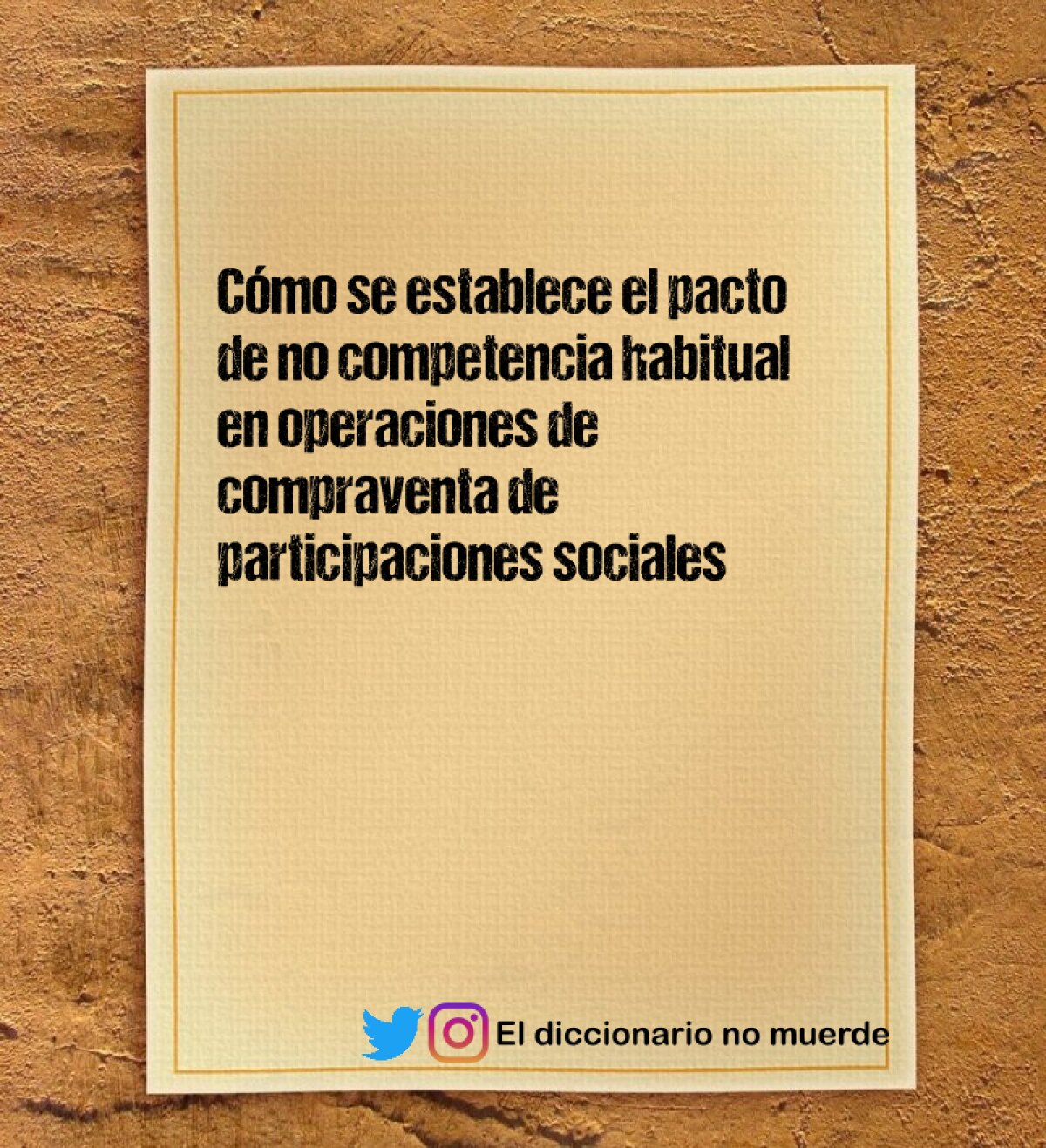 Cómo se establece el pacto de no competencia habitual en operaciones de compraventa de participaciones sociales