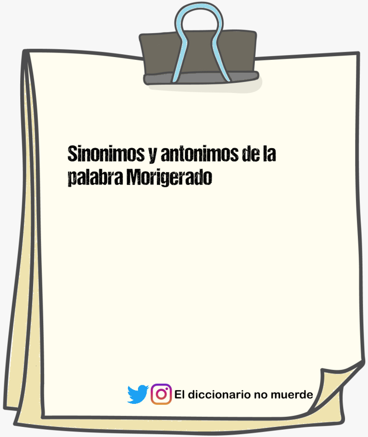 Sinonimos y antonimos de la palabra Morigerado