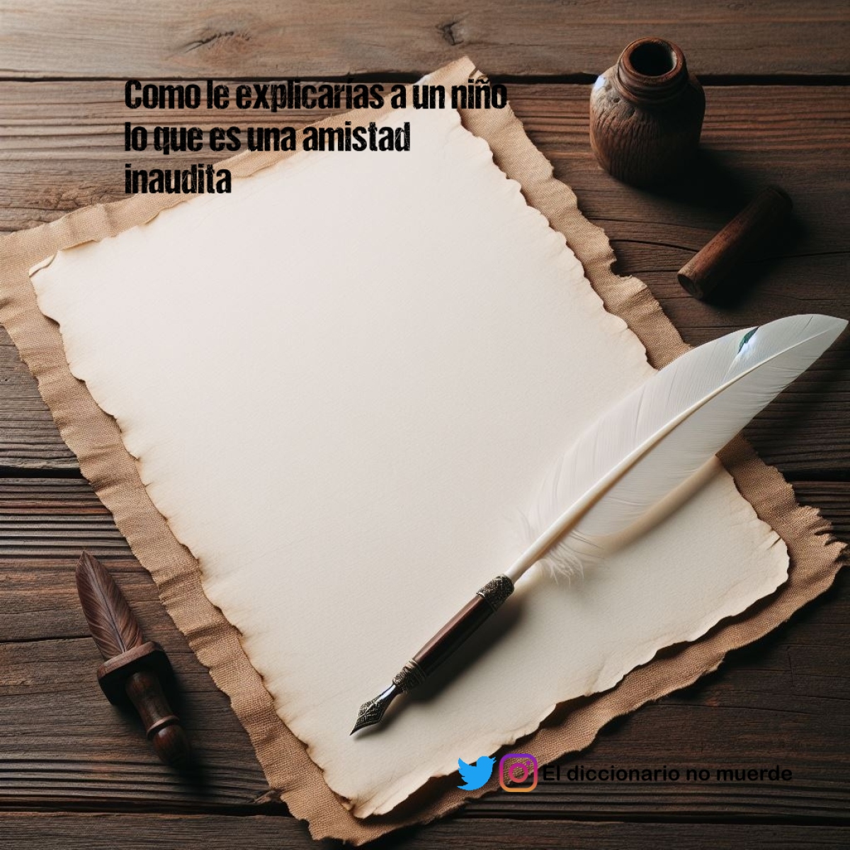 Como le explicarías a un niño lo que es una amistad inaudita