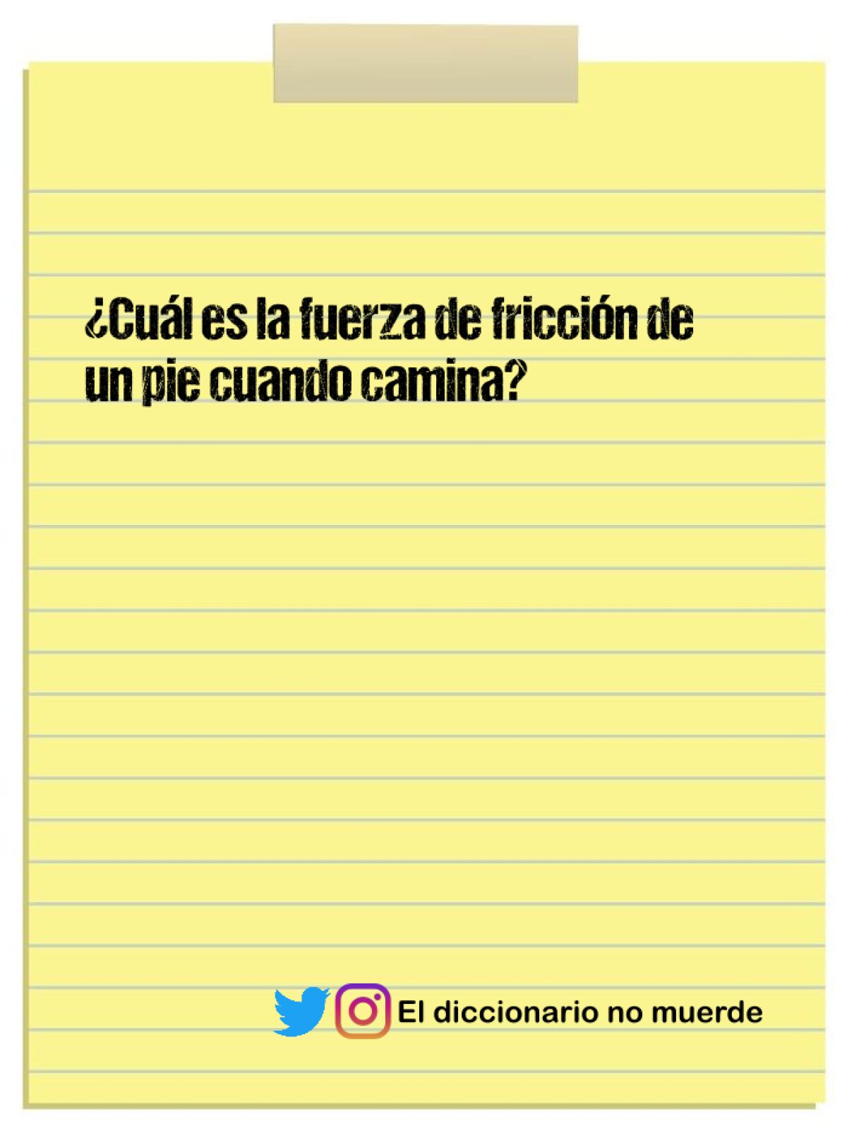 ¿Cuál es la fuerza de fricción de un pie cuando camina?