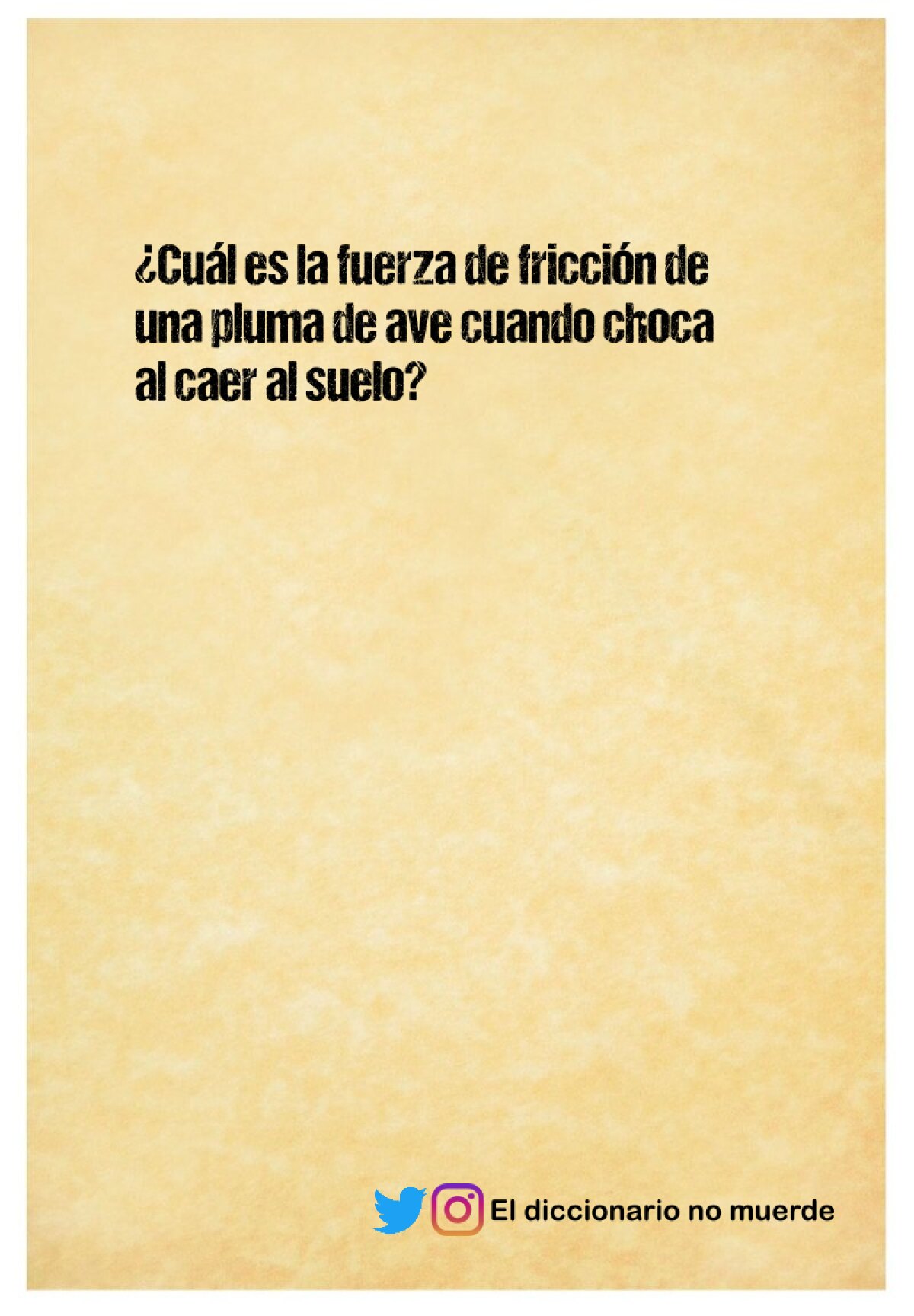 ¿Cuál es la fuerza de fricción de una pluma de ave cuando choca al caer al suelo?