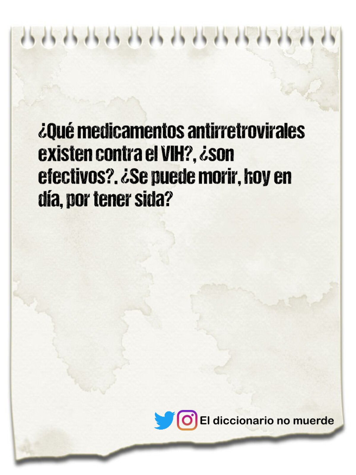 ¿Qué medicamentos antirretrovirales existen contra el VIH?, ¿son efectivos?. ¿Se puede morir, hoy en día, por tener sida?