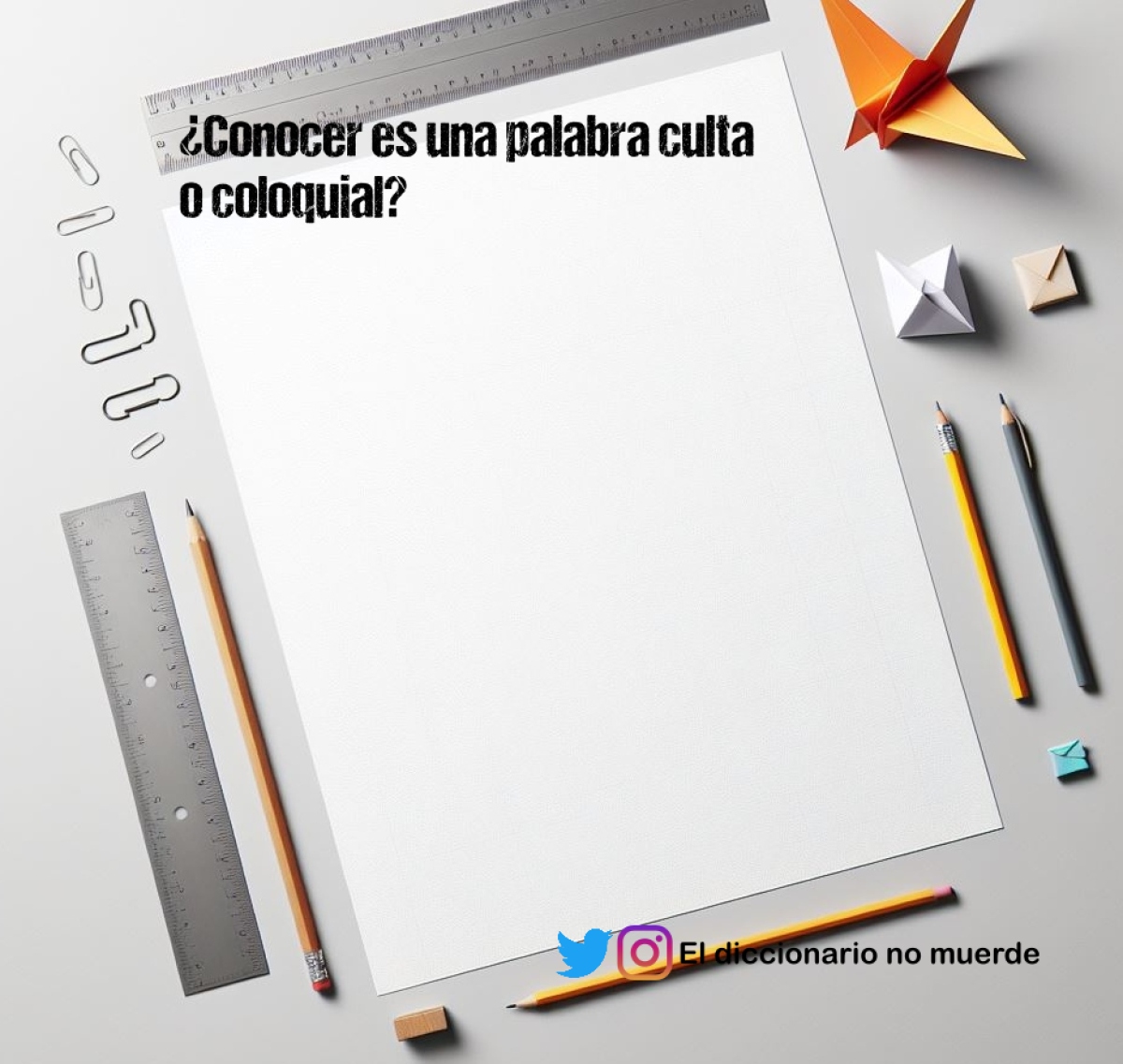 ¿Conocer es una palabra culta o coloquial?