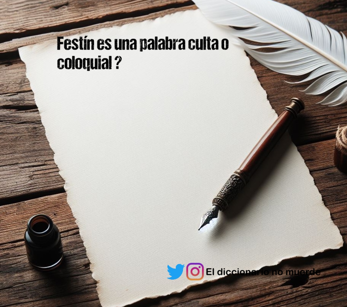 Festín es una palabra culta o coloquial ?