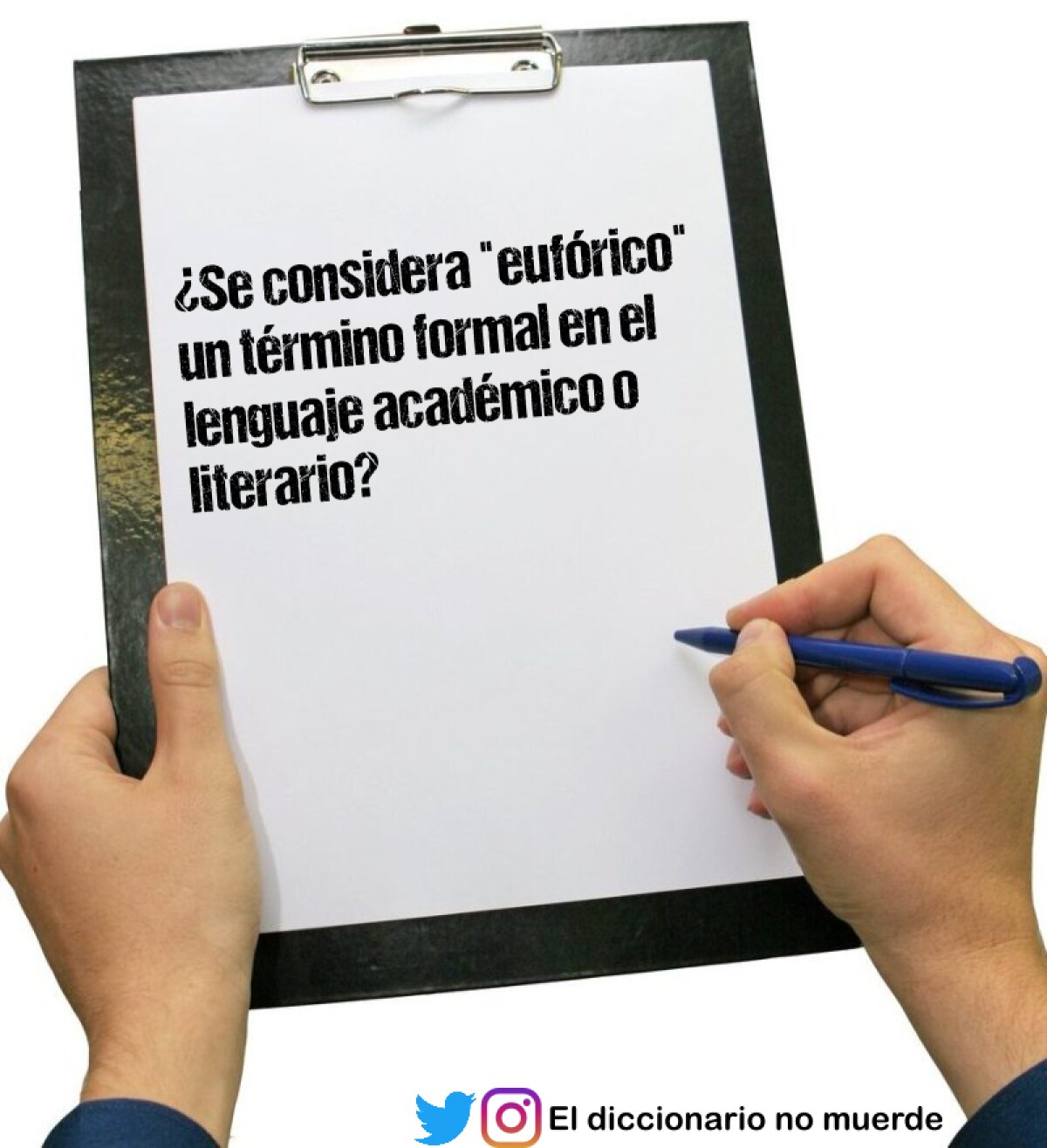 ¿Se considera "eufórico" un término formal en el lenguaje académico o literario?