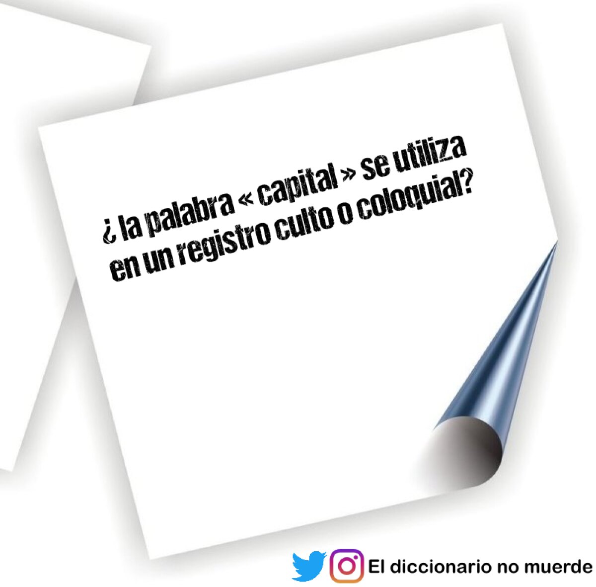 ¿ la palabra « capital » se utiliza en un registro culto o coloquial?