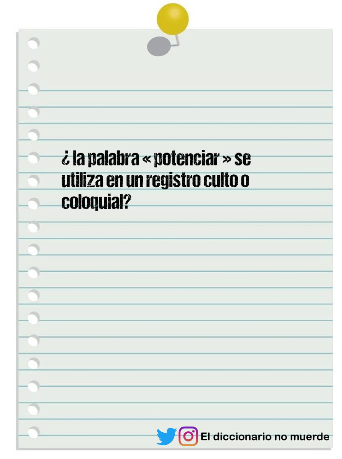 ¿ la palabra « potenciar » se utiliza en un registro culto o coloquial?