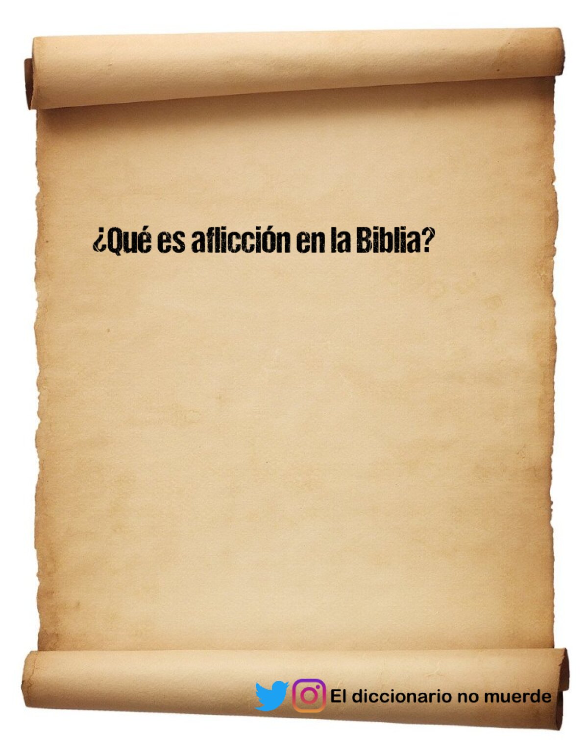 ¿Qué es aflicción en la Biblia?