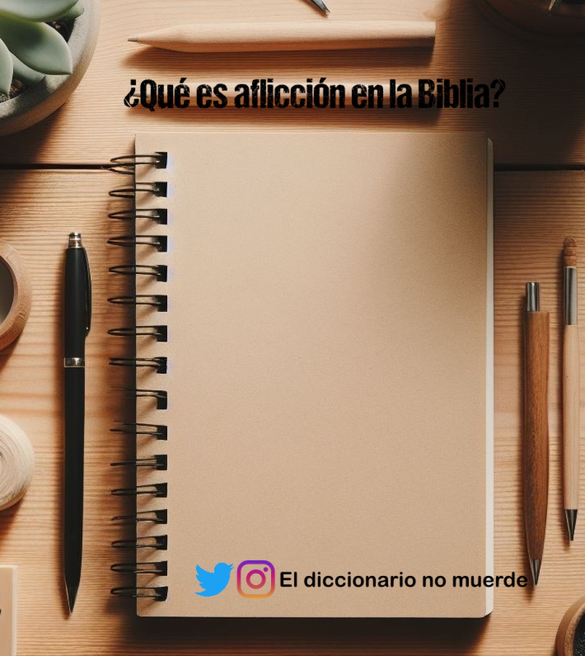 ¿Qué es aflicción en la Biblia?