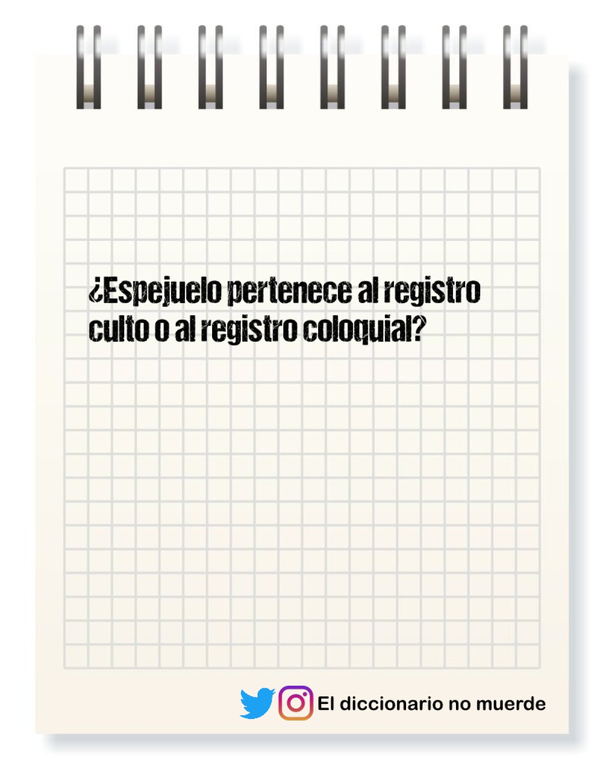 ¿Espejuelo pertenece al registro culto o al registro coloquial?