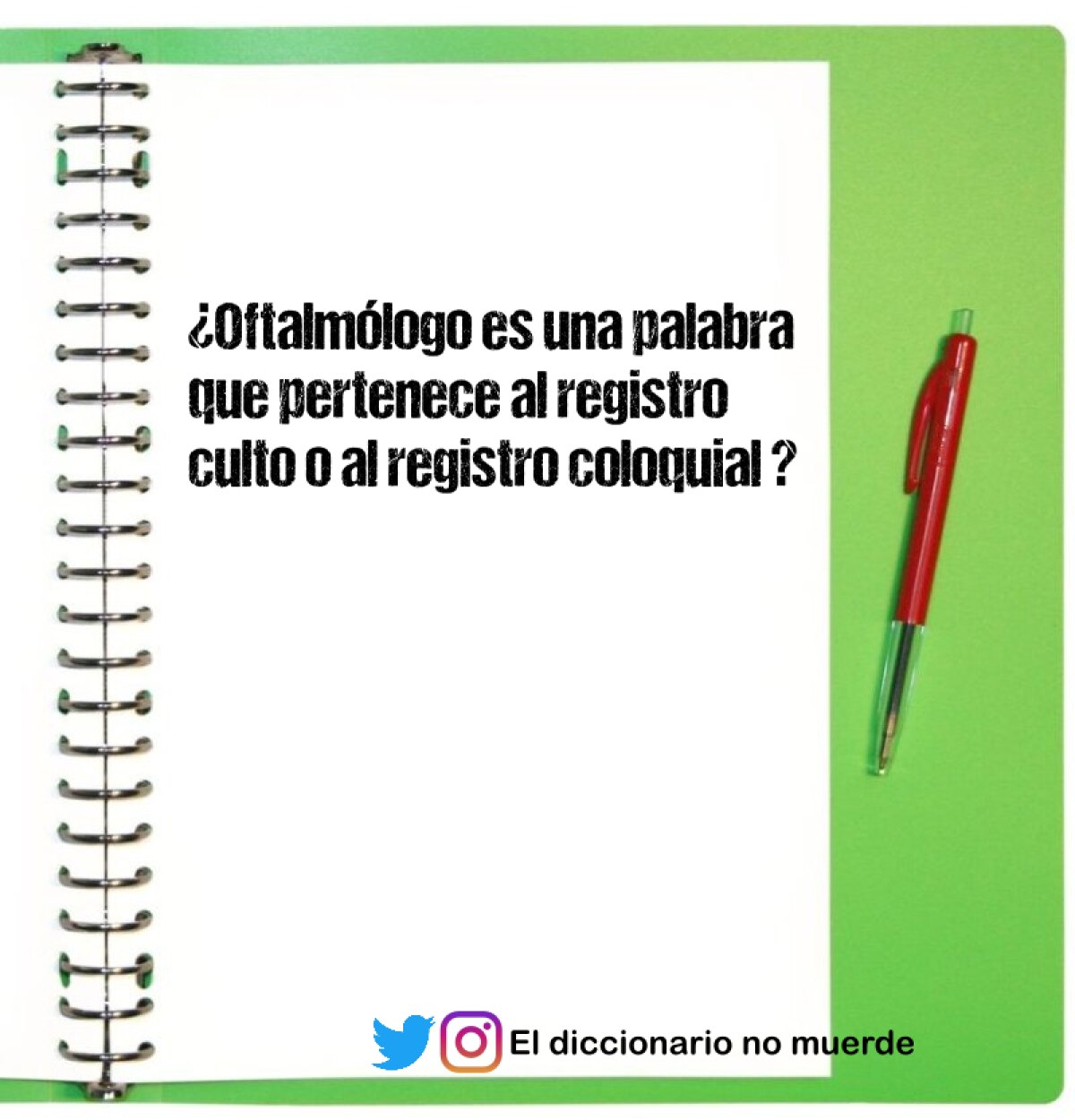 ¿Oftalmólogo es una palabra que pertenece al registro culto o al registro coloquial ?