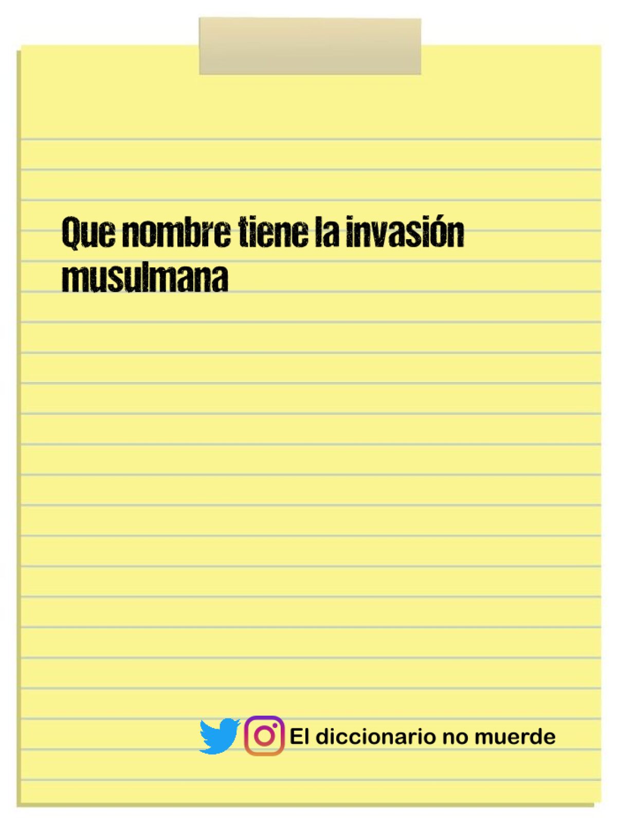 Que nombre tiene la invasión musulmana