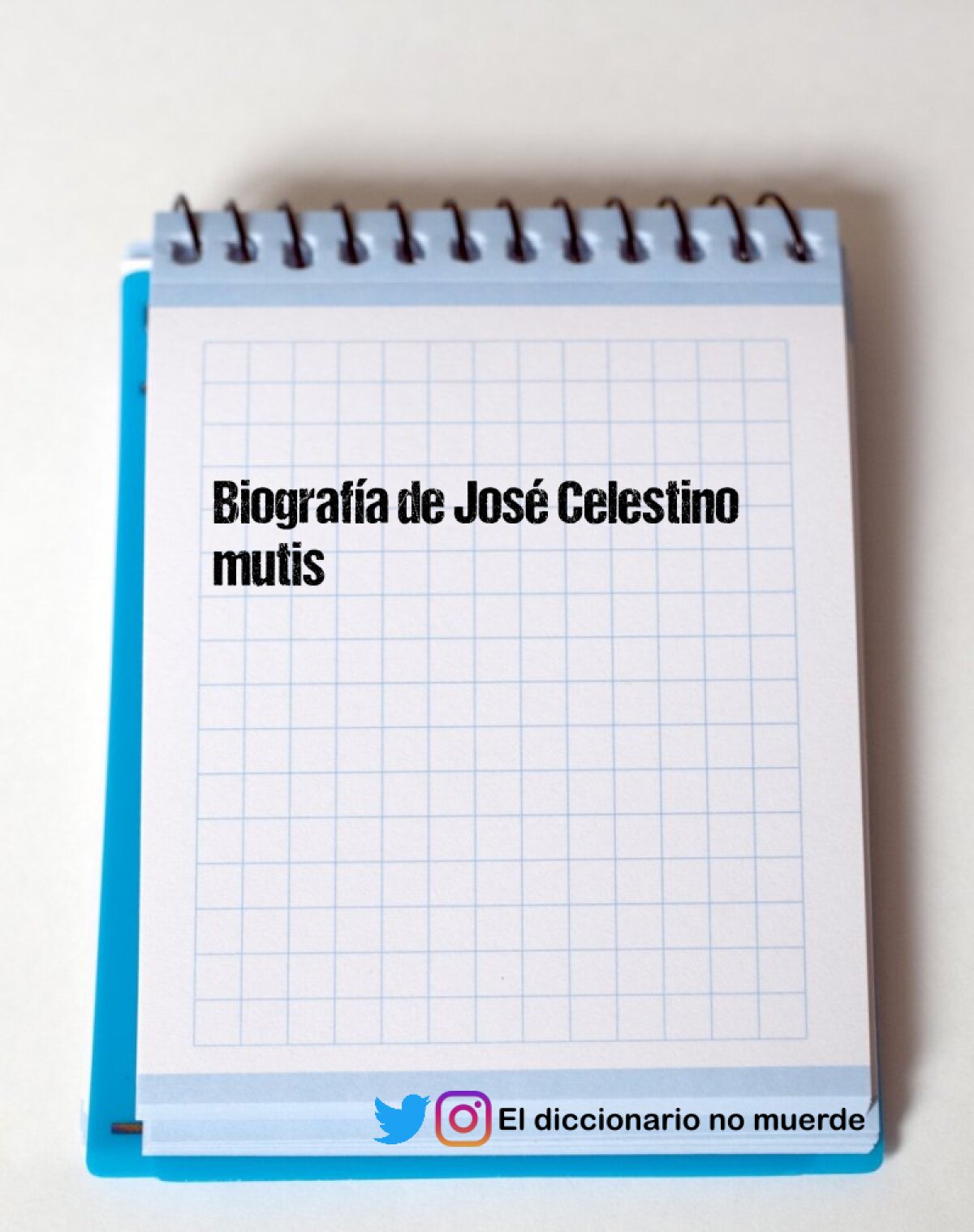 Biografía de José Celestino mutis