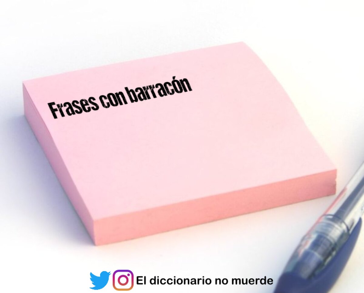 Frases con barracón