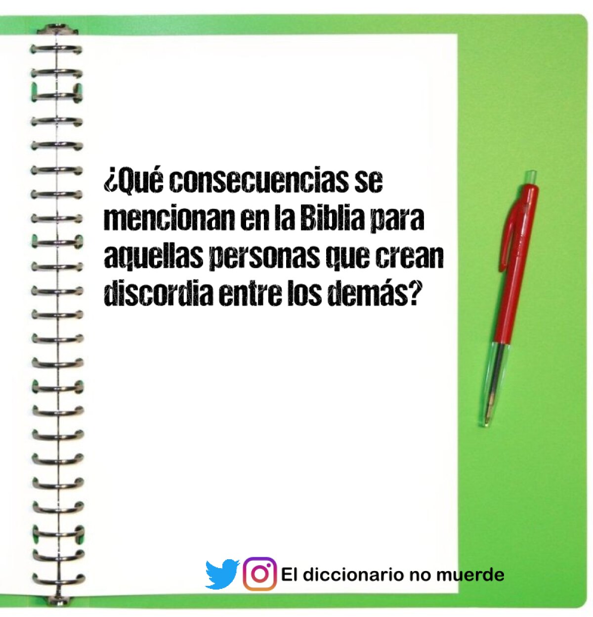 ¿Qué consecuencias se mencionan en la Biblia para aquellas personas que crean discordia entre los demás?