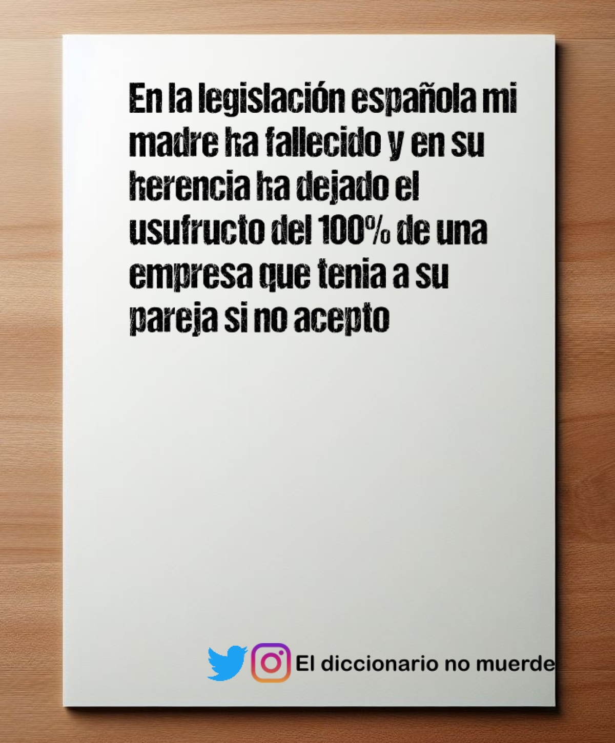 En la legislación española mi madre ha fallecido y en su herencia ha dejado el usufructo del 100% de una empresa que tenia a su pareja si no acepto la herencia la empresa se queda sin dueño y sin administrador ¿tengo alguna responsabilidad? ¿hacienda puede reclamarme?