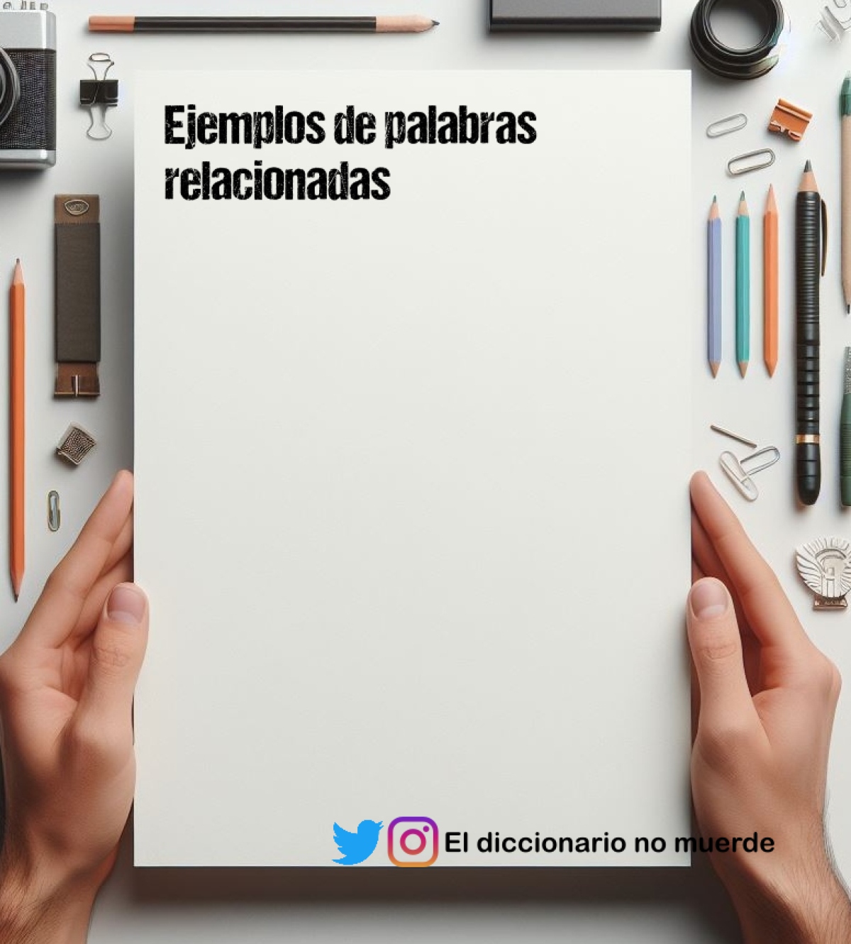 Ejemplos de palabras relacionadas