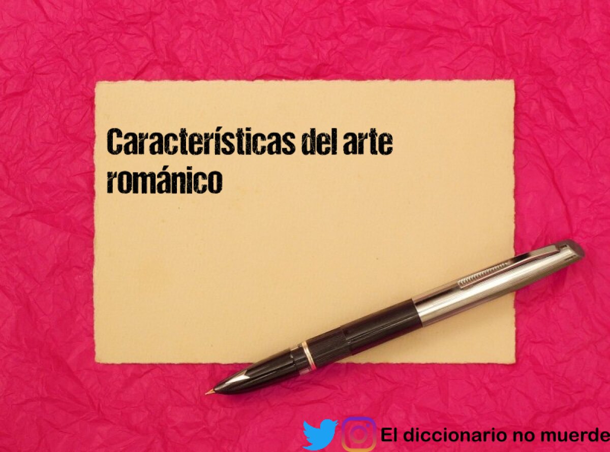 Características del arte románico