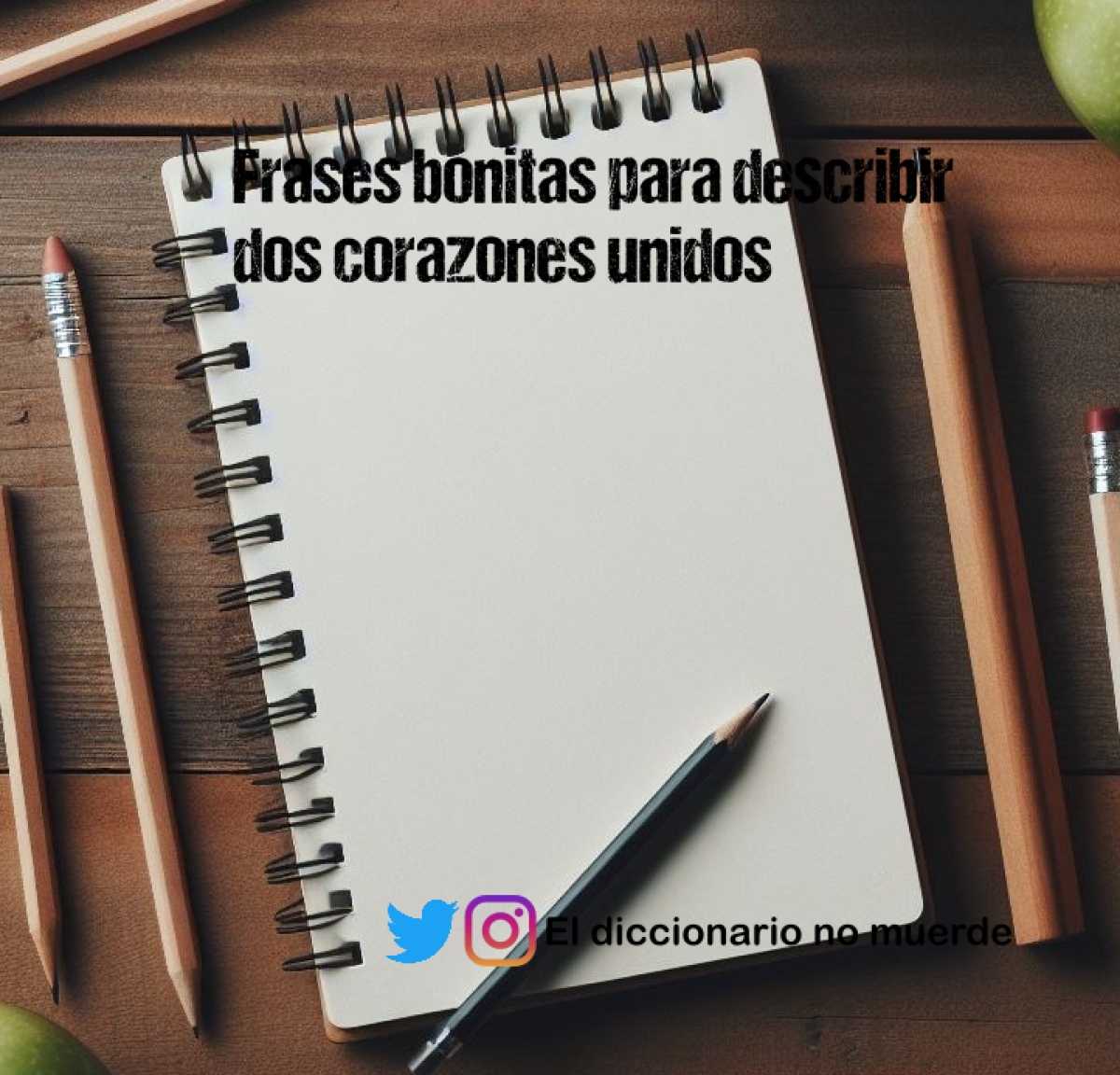 Frases bonitas para describir dos corazones unidos