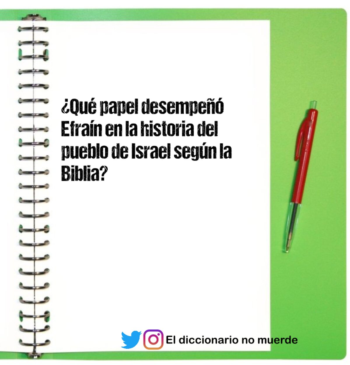 ¿Qué papel desempeñó Efraín en la historia del pueblo de Israel según la Biblia?