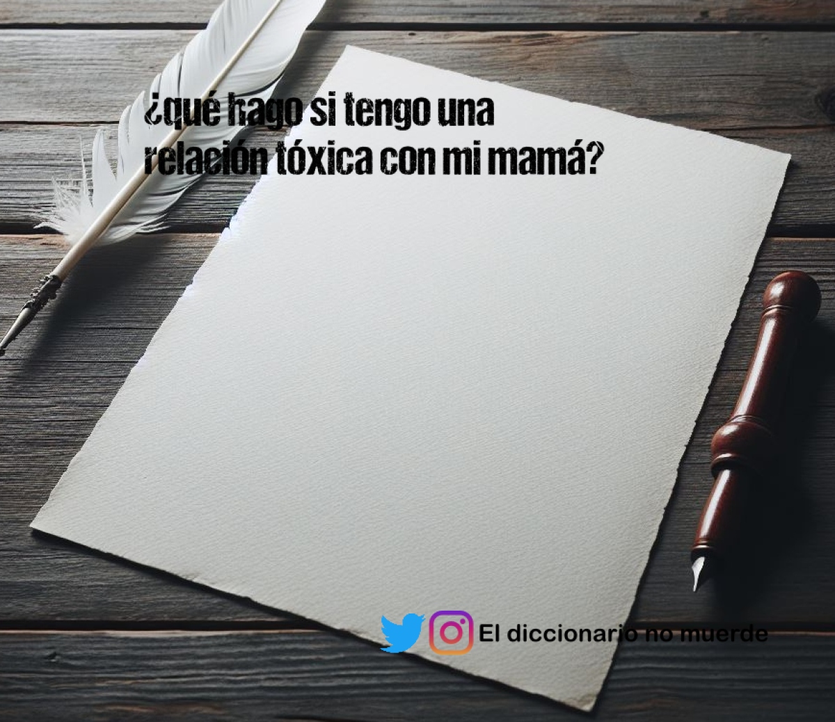 ¿qué hago si tengo una relación tóxica con mi mamá?