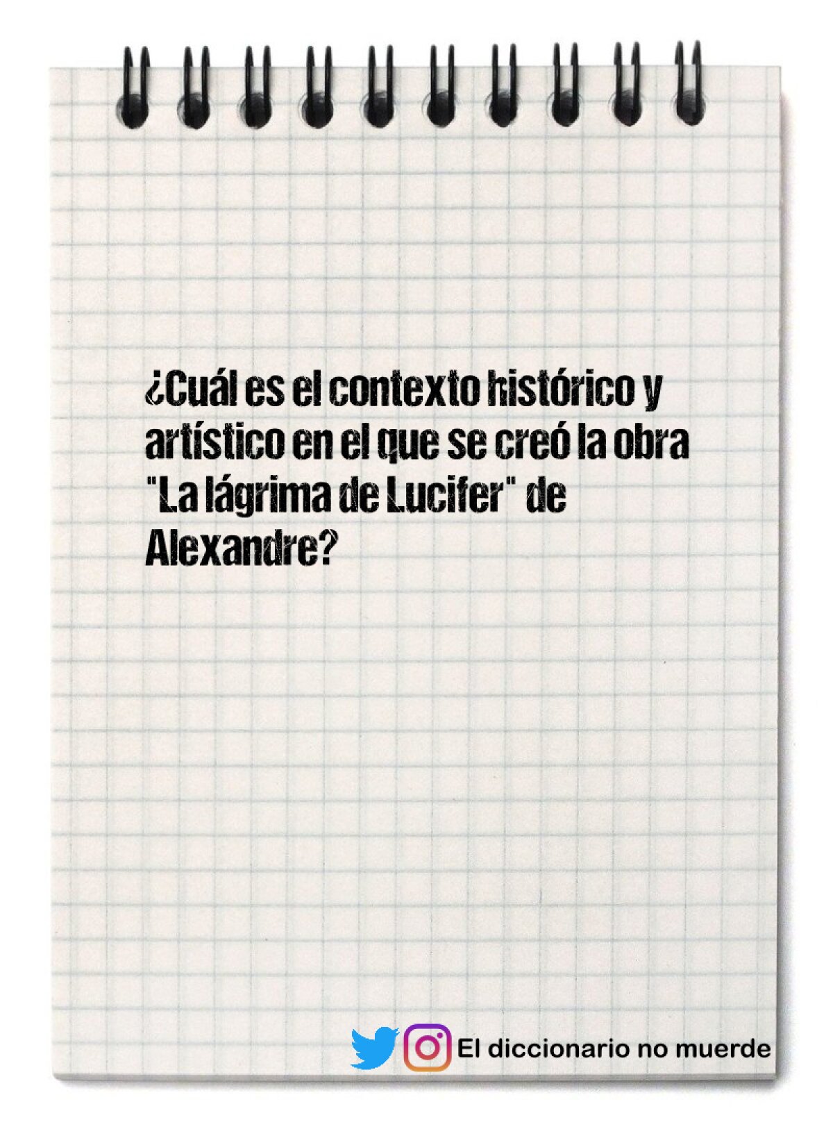 ¿Cuál es el contexto histórico y artístico en el que se creó la obra "La lágrima de Lucifer" de Alexandre?