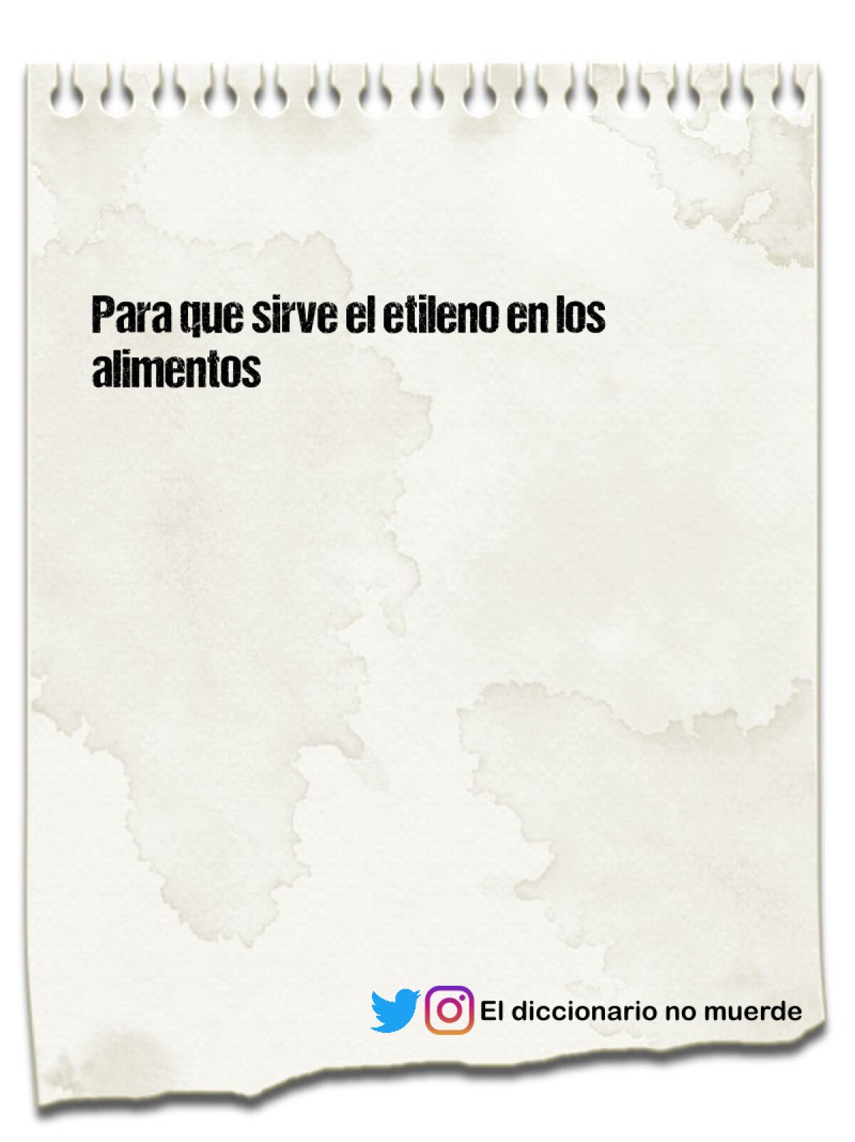 Para que sirve el etileno en los alimentos