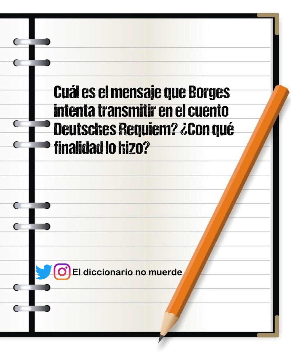 Cuál es el mensaje que Borges intenta transmitir en el cuento Deutsches Requiem? ¿Con qué finalidad lo hizo?